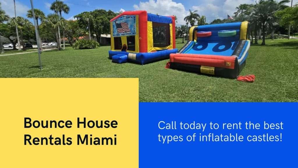 bounce house rentals Miami